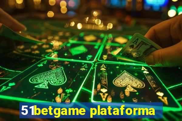 51betgame plataforma